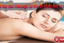 Top 5 loại dầu massage cơ thể để có da đẹp và khỏe