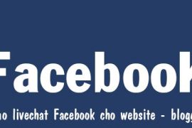 Hướng dẫn cài đặt livechat Facebook mới nhất 2018